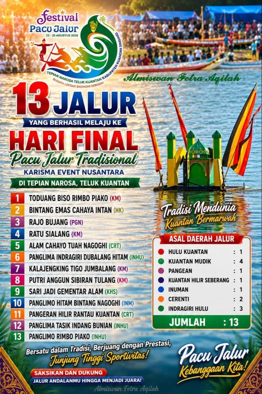 13 JALUR TERBAIK SIAP BERLAGA DI HARI FINAL FESTIVAL PACU JALUR TRADISIONAL 2026