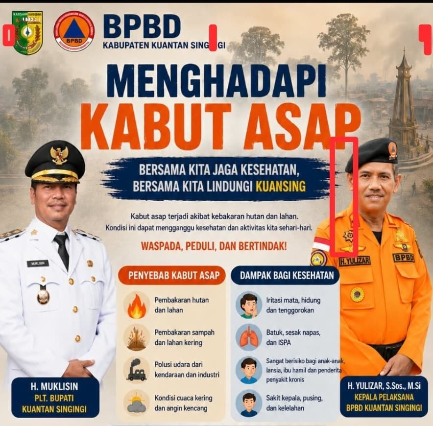 Antisipasi Kebakaran Hutan, BPBD Kuantan Singingi Keluarkan Imbauan Menghadapi Kabut Asap