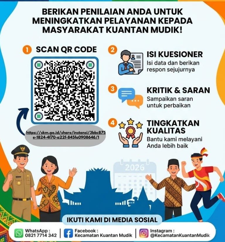 Tingkatkan Kualitas Layanan Public, Kecamatan Kuantan Mudik Gelar Survei Kepuasan Masyarakat Tahun 2026
